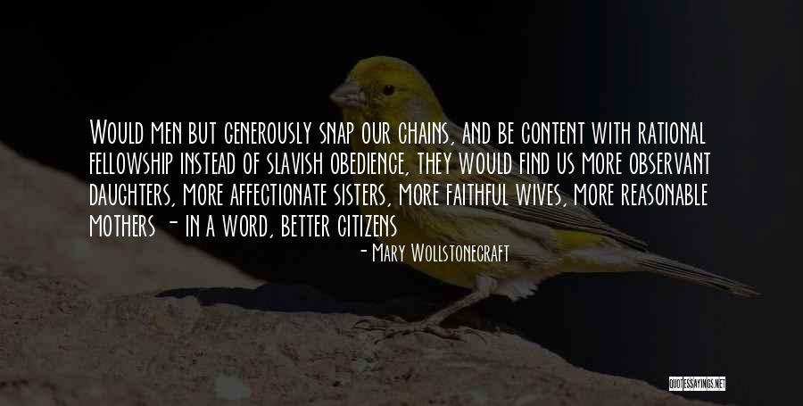 Mothers Daughters Sisters Quotes By Mary Wollstonecraft Mothers Daughters Sisters Quotes By Mary Wollstonecraft
