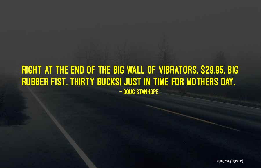 Mothers Day Big Quotes By Doug Stanhope Mothers Day Big Quotes By Doug Stanhope