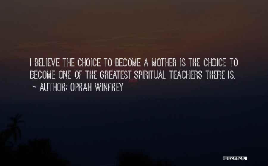 Mothers Day Day Quotes By Oprah Winfrey