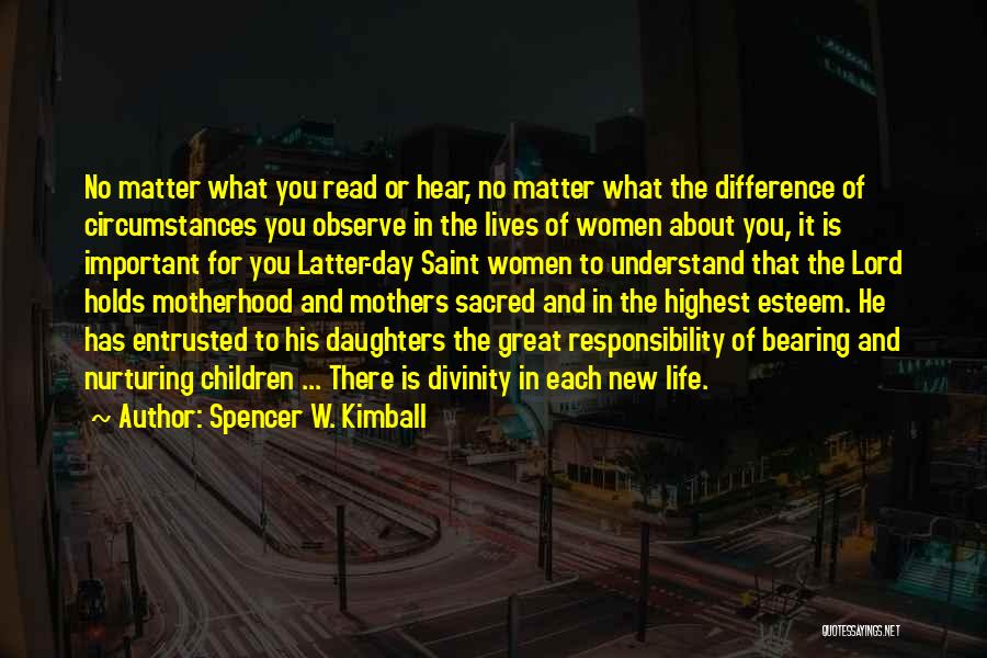 Mothers Day Day Quotes By Spencer W. Kimball