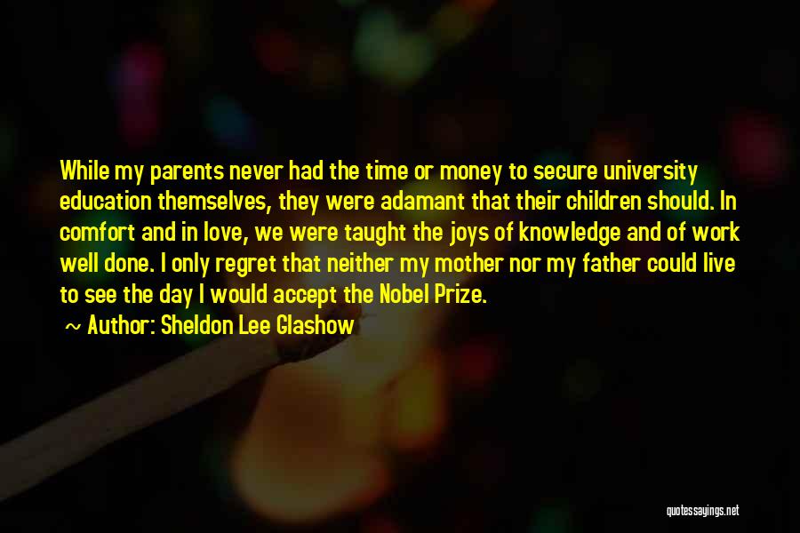 Mother's Day Love Quotes By Sheldon Lee Glashow