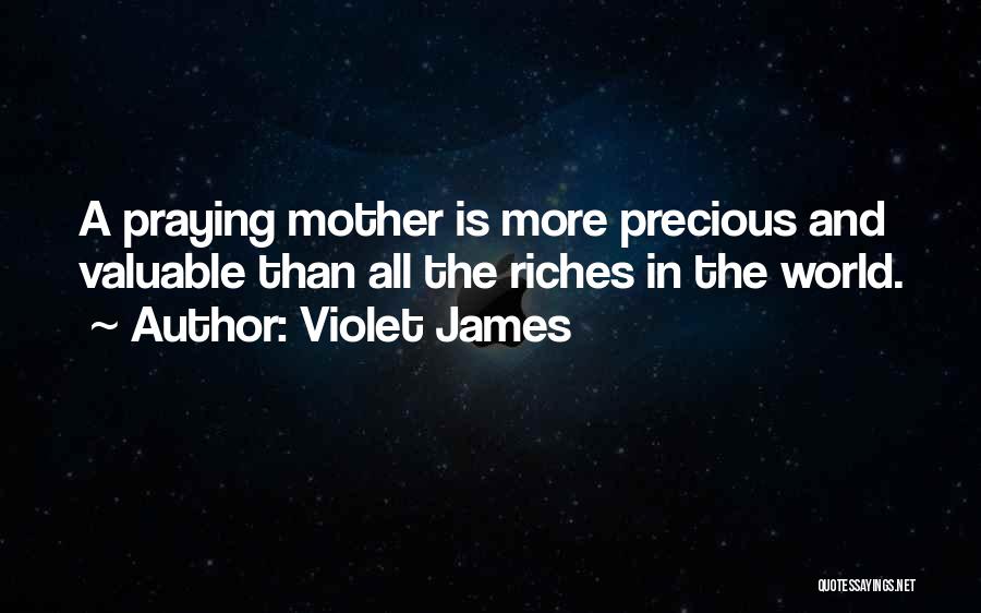 Mother's Day Love Quotes By Violet James