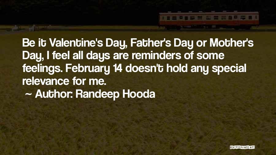 Mother's Day Special Quotes By Randeep Hooda