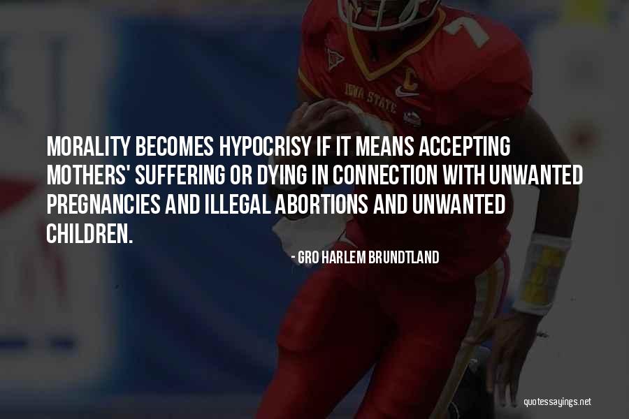 Mothers Dying Quotes By Gro Harlem Brundtland Mothers Dying Quotes By Gro Harlem Brundtland