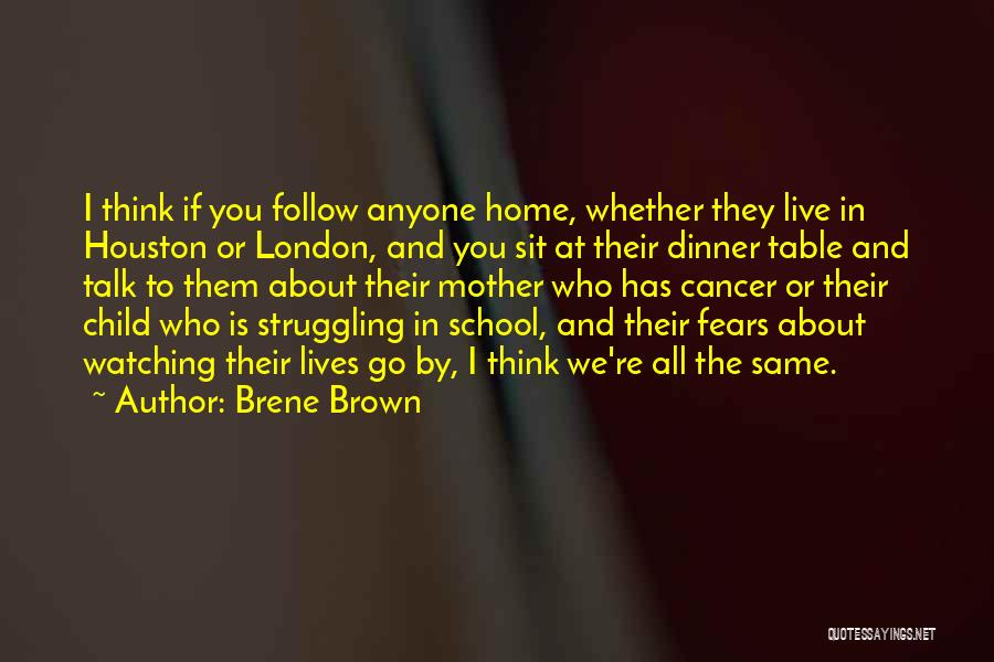 Mother's Fears Quotes By Brene Brown