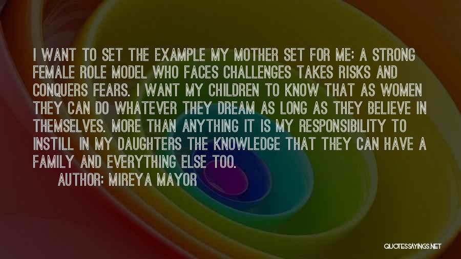 Mother's Fears Quotes By Mireya Mayor