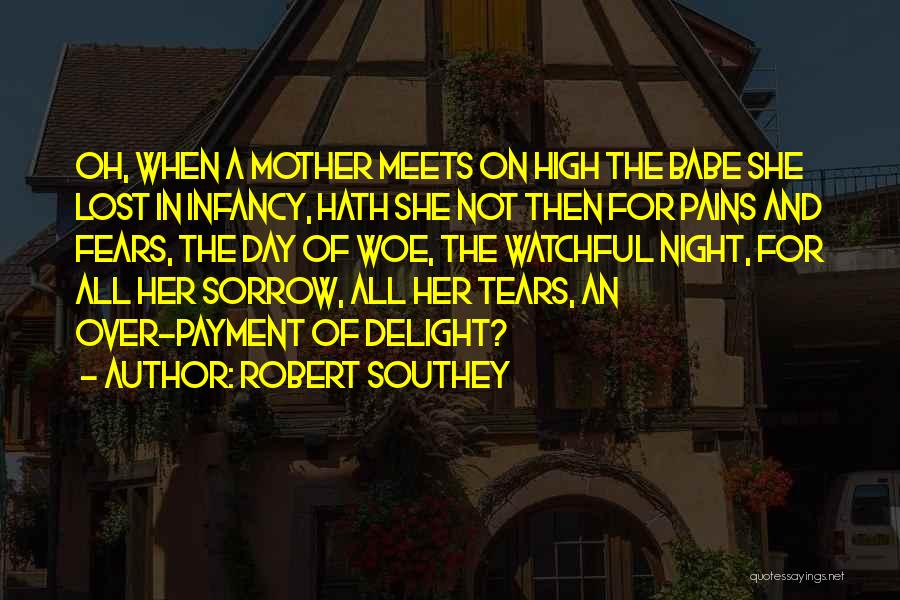 Mother's Fears Quotes By Robert Southey