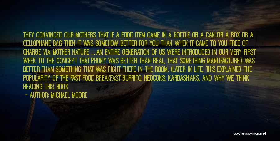 Mothers Food Quotes By Michael Moore