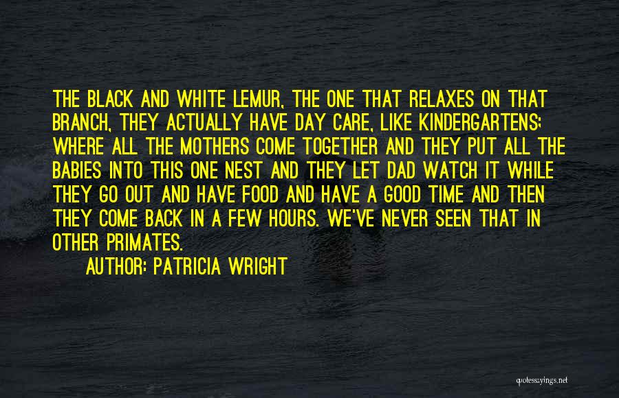 Mothers Food Quotes By Patricia Wright