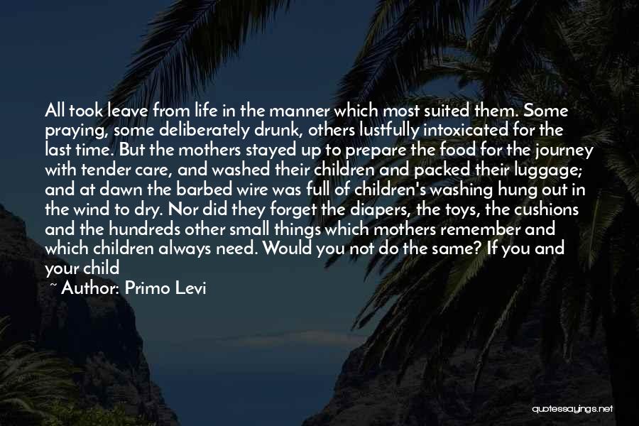 Mothers Food Quotes By Primo Levi