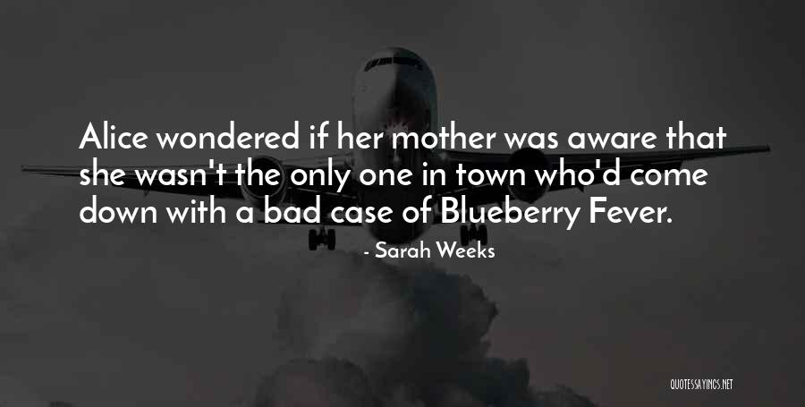 Mothers Food Quotes By Sarah Weeks