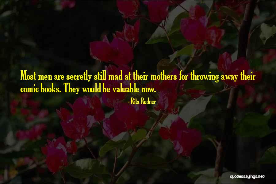 Mothers From Books Quotes By Rita Rudner Mothers From Books Quotes By Rita Rudner