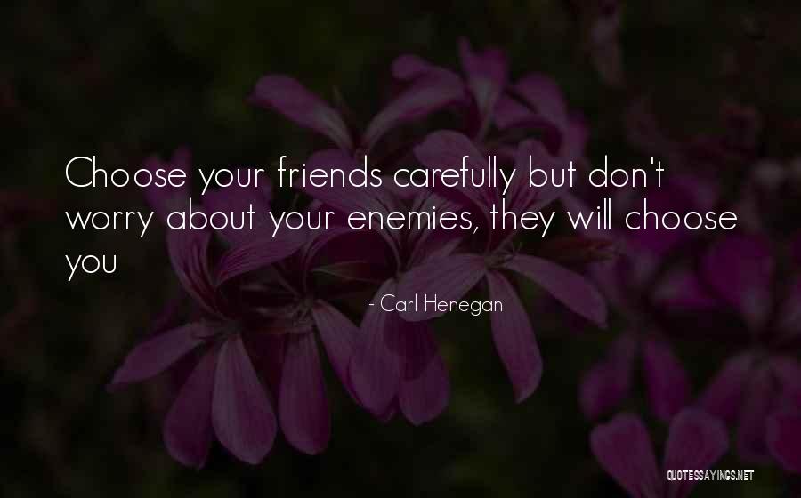 Mothers From Famous People Quotes By Carl Henegan