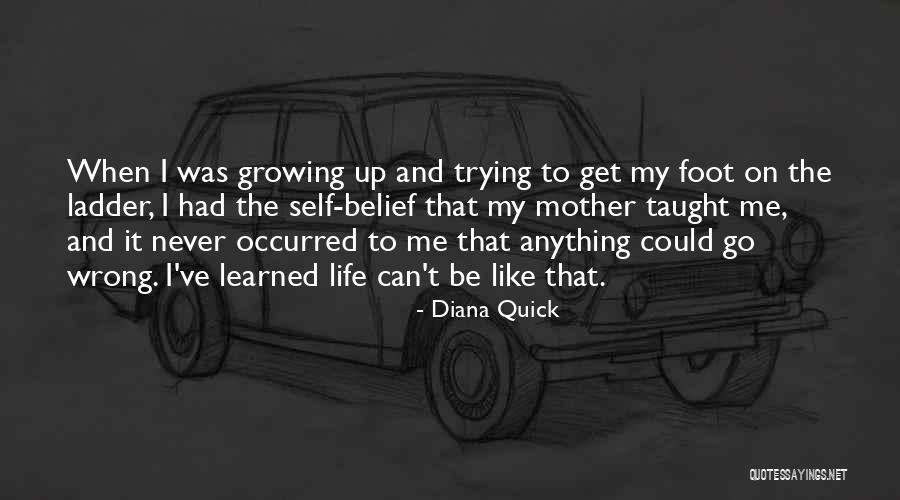 Mothers Going To Heaven Quotes By Diana Quick Mothers Going To Heaven Quotes By Diana Quick
