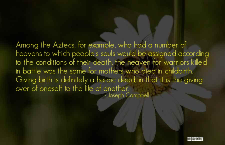 Mothers Going To Heaven Quotes By Joseph Campbell Mothers Going To Heaven Quotes By Joseph Campbell