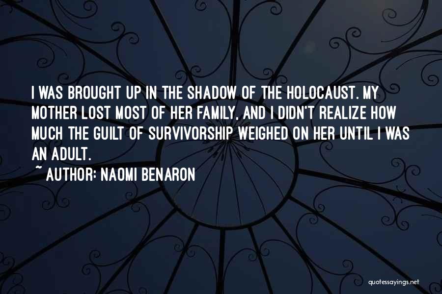 Mother's Guilt Quotes By Naomi Benaron