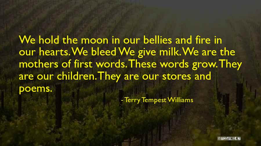 Mothers Hearts Quotes By Terry Tempest Williams Mothers Hearts Quotes By Terry Tempest Williams