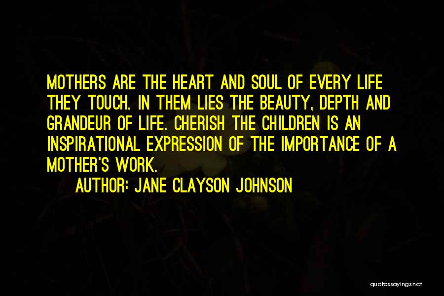 Mothers Importance Quotes By Jane Clayson Johnson