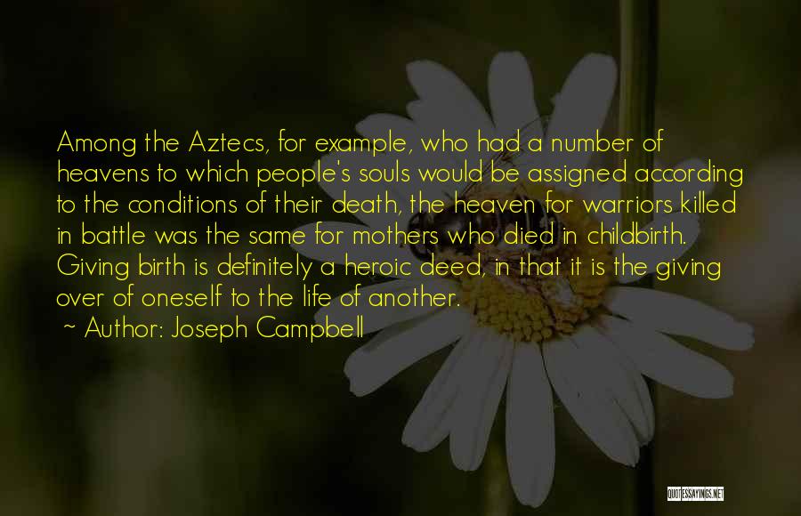 Mothers In Heaven Quotes By Joseph Campbell