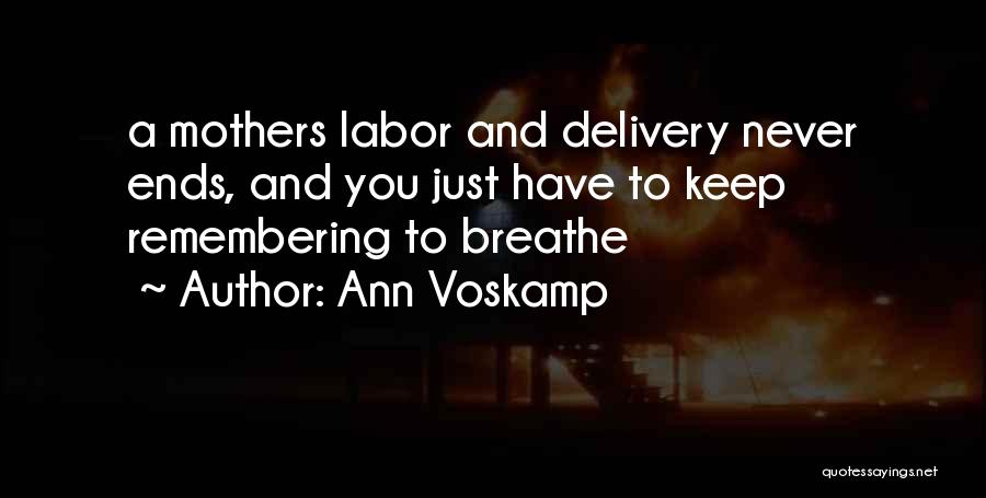 Mothers In Labor Quotes By Ann Voskamp