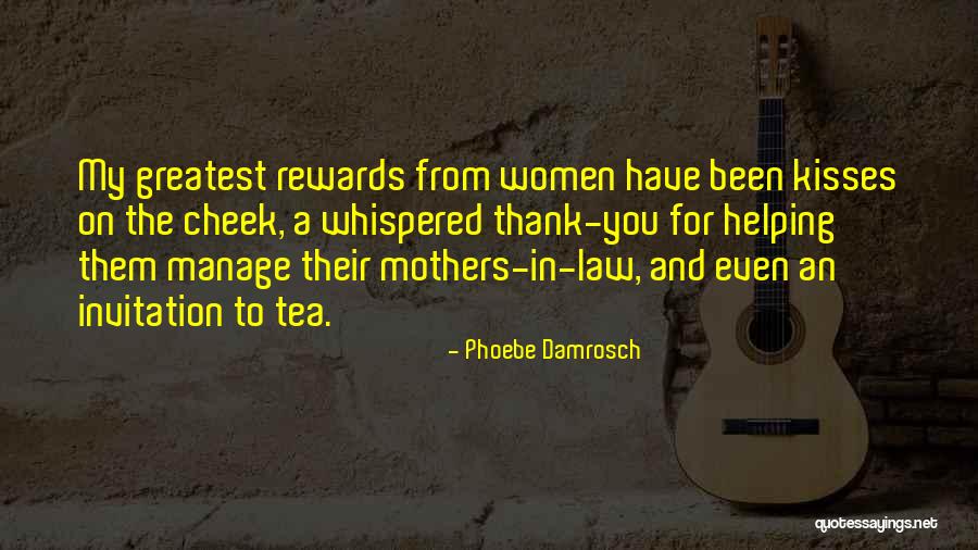 Mothers In Law Quotes By Phoebe Damrosch Mothers In Law Quotes By Phoebe Damrosch
