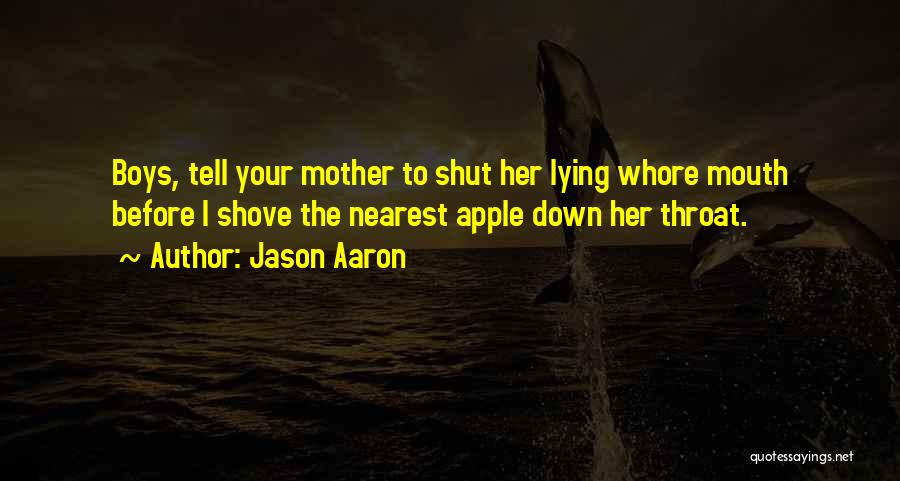 Mother's Intuition Quotes By Jason Aaron