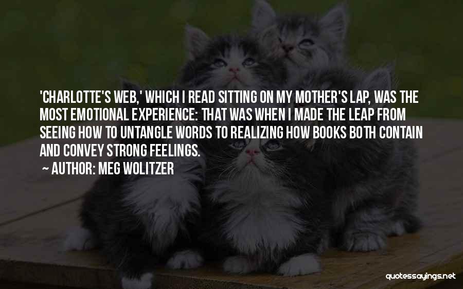 Mother's Lap Quotes By Meg Wolitzer