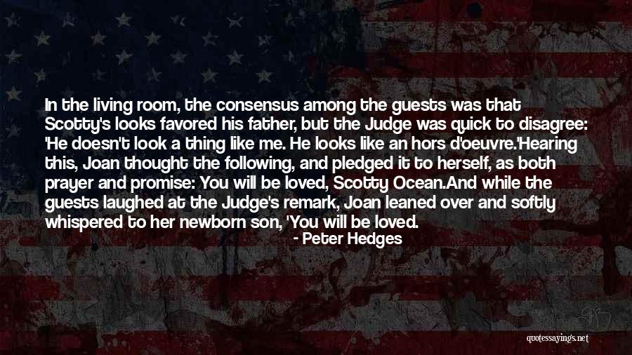 Mothers Love For Son Quotes By Peter Hedges Mothers Love For Son Quotes By Peter Hedges