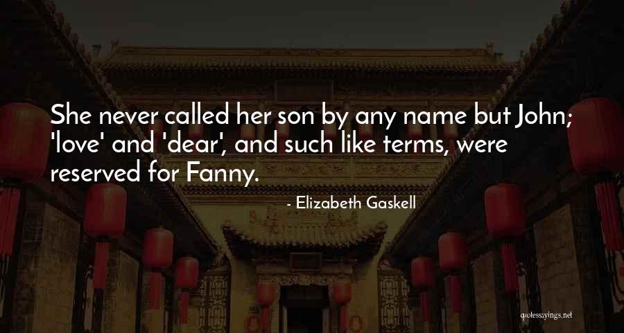 Mothers Love For Their Sons Quotes By Elizabeth Gaskell Mothers Love For Their Sons Quotes By Elizabeth Gaskell