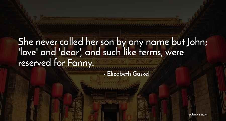 Mothers Love For Their Sons Quotes By Elizabeth Gaskell