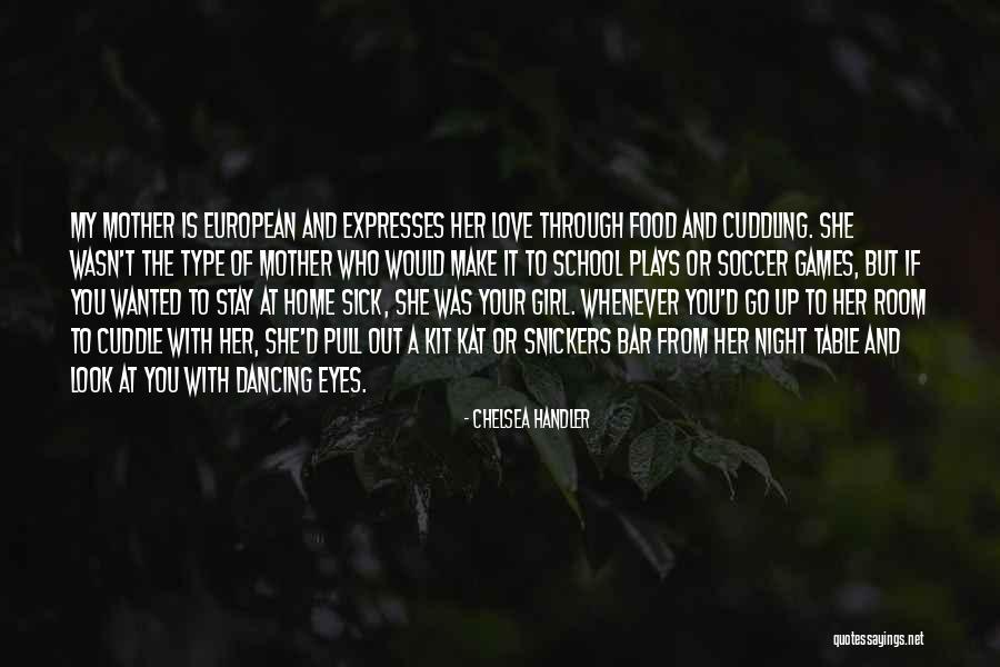 Mother's Night Out Quotes By Chelsea Handler Mother's Night Out Quotes By Chelsea Handler