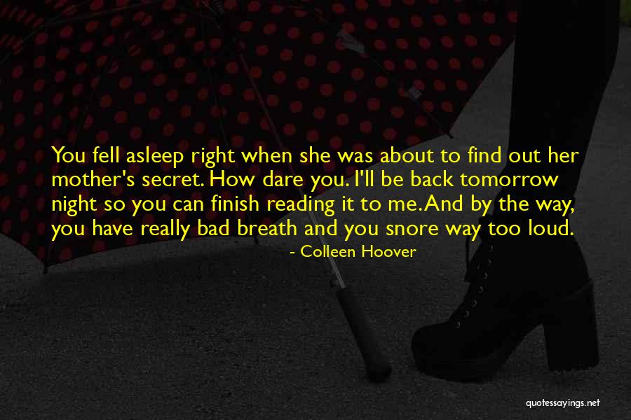 Mother's Night Out Quotes By Colleen Hoover Mother's Night Out Quotes By Colleen Hoover