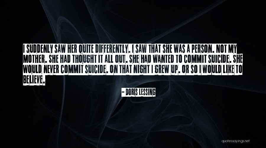 Mother's Night Out Quotes By Doris Lessing Mother's Night Out Quotes By Doris Lessing