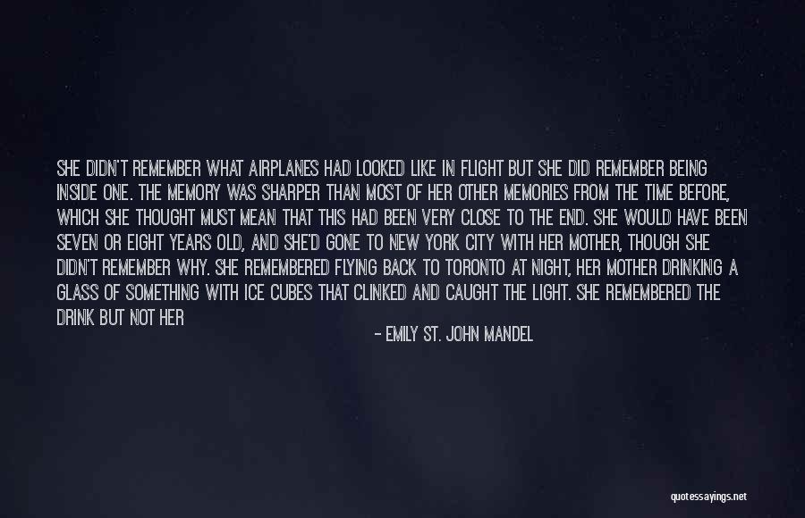 Mother's Night Out Quotes By Emily St. John Mandel Mother's Night Out Quotes By Emily St. John Mandel