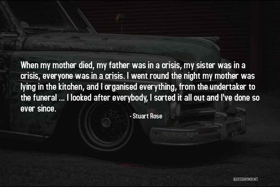 Mother's Night Out Quotes By Stuart Rose Mother's Night Out Quotes By Stuart Rose