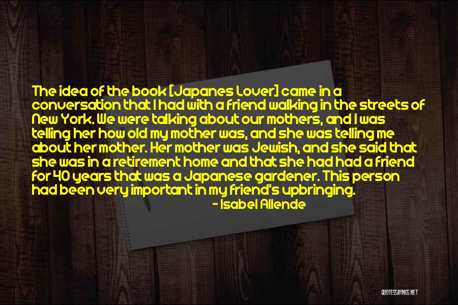 Mothers Old Quotes By Isabel Allende Mothers Old Quotes By Isabel Allende