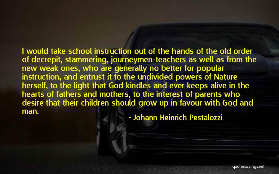 Mothers Old Quotes By Johann Heinrich Pestalozzi Mothers Old Quotes By Johann Heinrich Pestalozzi