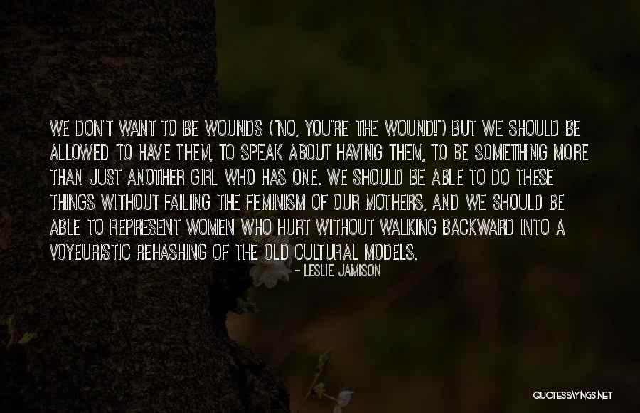 Mothers Old Quotes By Leslie Jamison Mothers Old Quotes By Leslie Jamison