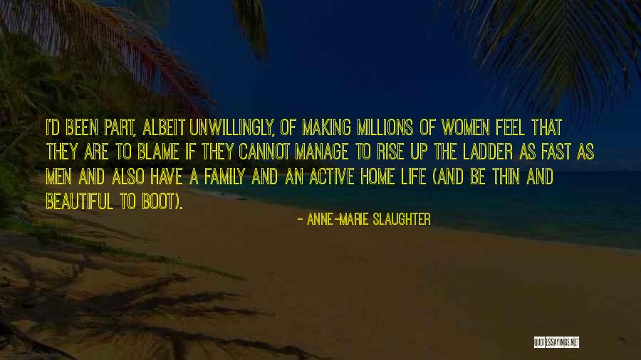 Mother's Role In The Family Quotes By Anne-Marie Slaughter Mother's Role In The Family Quotes By Anne-Marie Slaughter