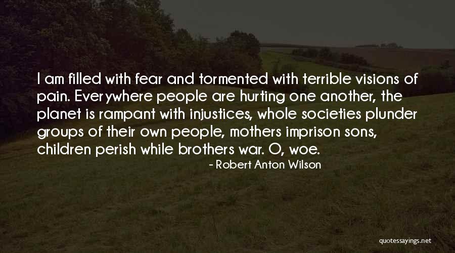 Mothers Their Sons Quotes By Robert Anton Wilson Mothers Their Sons Quotes By Robert Anton Wilson