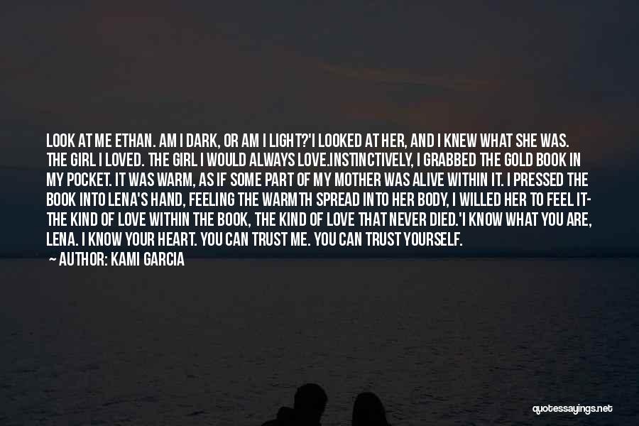 Mother's Warmth Quotes By Kami Garcia