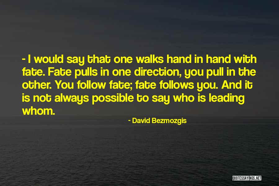 Mothersbaugh Devo Quotes By David Bezmozgis Mothersbaugh Devo Quotes By David Bezmozgis