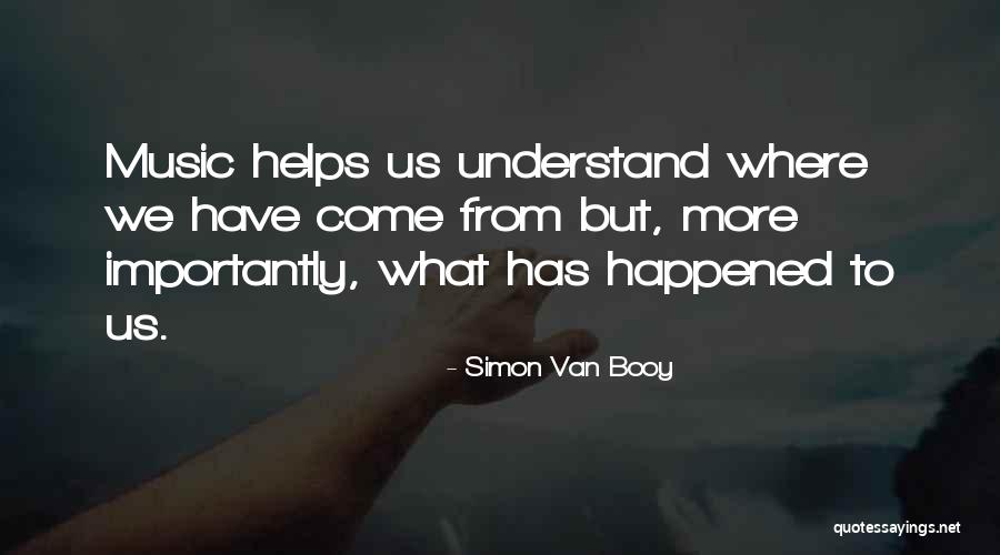 Mothership Band Quotes By Simon Van Booy Mothership Band Quotes By Simon Van Booy