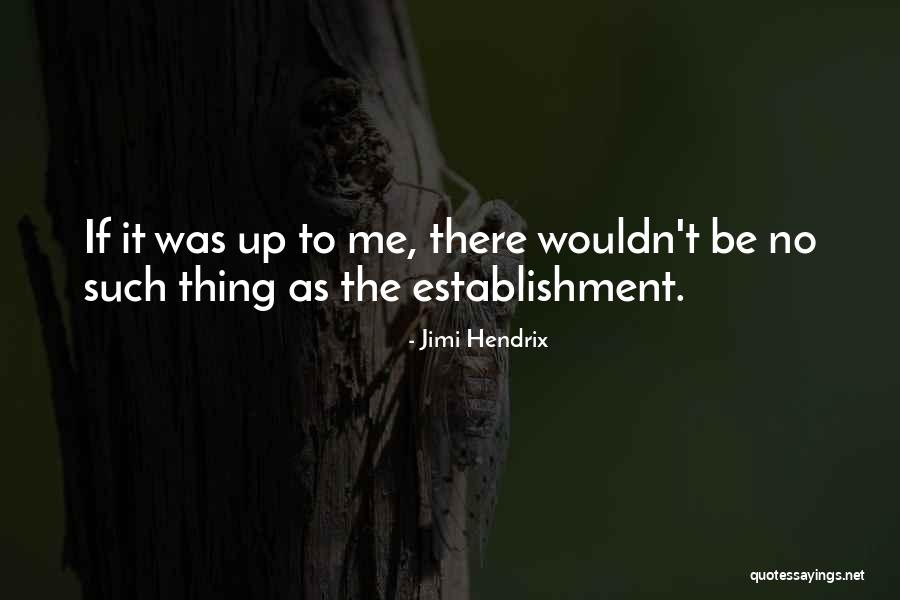 Mothersill Quotes By Jimi Hendrix Mothersill Quotes By Jimi Hendrix