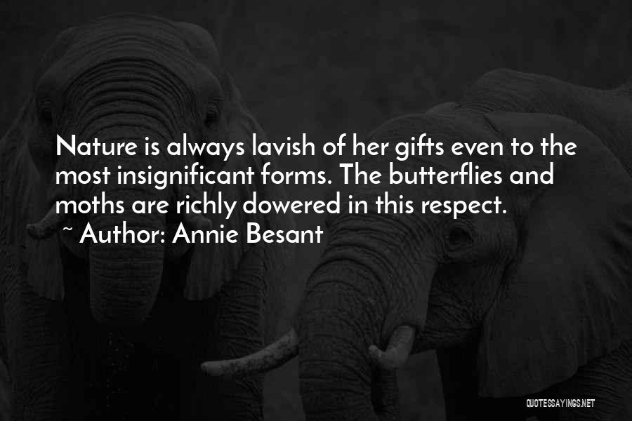 Moths And Butterflies Quotes By Annie Besant