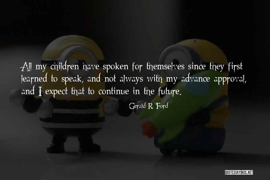 Mothusi Quotes By Gerald R. Ford Mothusi Quotes By Gerald R. Ford