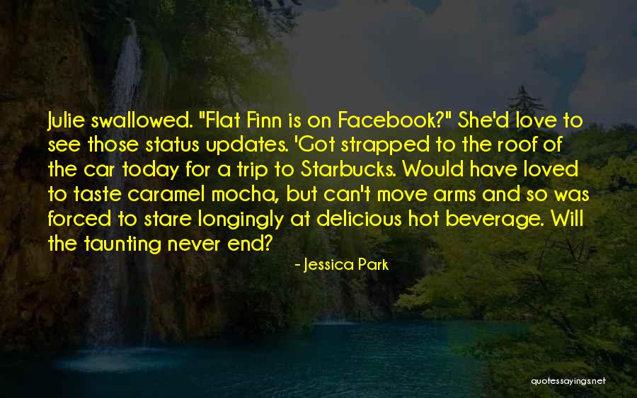 Motications Quotes By Jessica Park Motications Quotes By Jessica Park