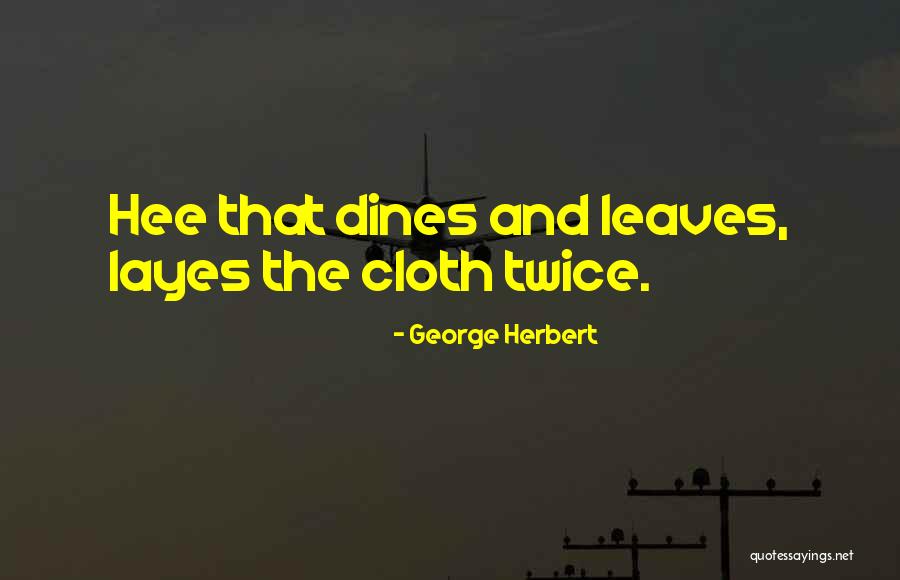 Moties Quotes By George Herbert