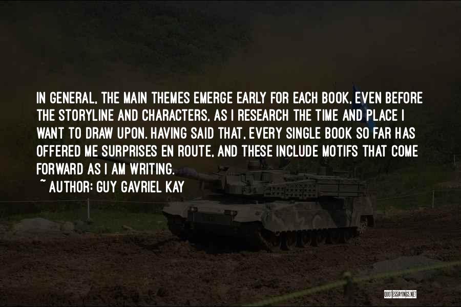 Motifs Quotes By Guy Gavriel Kay