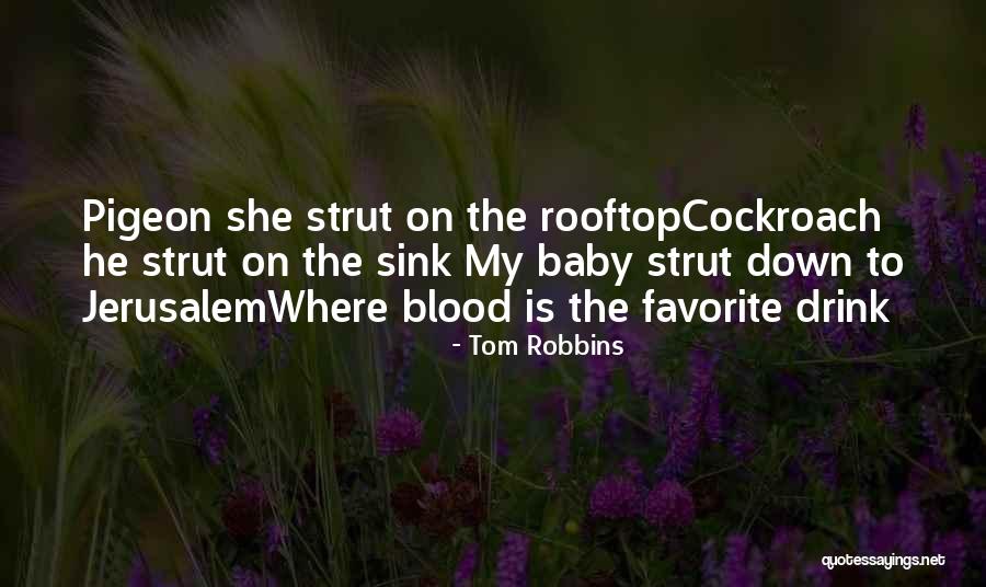 Motina Reptile Quotes By Tom Robbins Motina Reptile Quotes By Tom Robbins